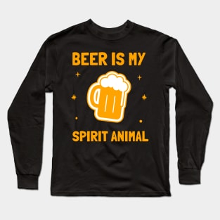 beer is my spirit animal Long Sleeve T-Shirt